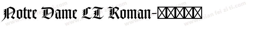 Notre Dame LT Roman字体转换
